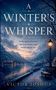 „A Winter’s Whisper. In the quiet of winter, the heart hears what words cannot say.“ Schneebedeckter Fluss bei Dämmerung., Buch