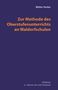 Walter Hutter: Zur Methode des Oberstufenunterrichts an Waldorfschulen, Buch