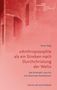 Peter Selg: «Anthroposophie als ein Streben nach Durchchristung der Welt», Buch, Buch