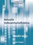 "Jan-Egbert Sturm, Peter Eisenhut; Aktuelle Volkswirtschaftslehre 2026/2027; Edition Rüegger. Abstrakte Grafik mit Strukturen.", Buch