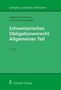 Ingeborg Schwenzer: Schweizerisches Obligationenrecht. Allgemeiner Teil, Buch
