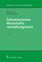 Peter Hänni: Schweizerisches Wirtschaftsverwaltungsrecht, Buch