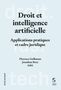 Titel: "Droit et intelligence artificielle. Applications pratiques et cadre juridique". Herausgeber: Florence Guillaume, Jonathan Bory.
