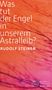 Rudolf Steiner: Was tut der Engel in unserem Astralleib? Wie finde ich den Christus?, Buch