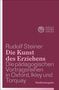 Rudolf Steiner: Die Kunst des Erziehens. Studienausgabe, Buch, Buch