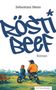 "Rösti Beef" in großer Schrift, darunter "Roman." Zwei Personen auf Fahrrädern blicken auf Berge., Buch