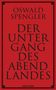 Oswald Spengler: Der Untergang des Abendlandes, Buch