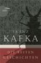 Franz Kafka: Franz Kafka - Die besten Geschichten, Buch