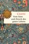 Marcus Tullius Cicero: Vom Sinn und Zweck des guten Lebens, Buch