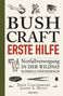 Dave Canterbury: Bushcraft - Erste Hilfe, Buch