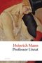 Heinrich Mann: Professor Unrat, Buch, Buch