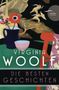 Virginia Woolf: Virginia Woolf - Die besten Geschichten (Neuübersetzung), Buch