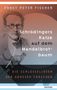 Ernst Peter Fischer: Schrödingers Katze auf dem Mandelbrotbaum. Die Schlüsselideen der großen Forscher, Buch, Buch