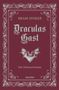 Bram Stoker: Draculas Gast. Ein Schauerroman mit dem ursprünglich 1. Kapitel von "Dracula", Buch