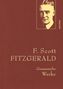 F. Scott Fitzgerald: F. Scott Fitzgerald, Gesammelte Werke, Buch