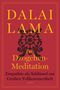 Lama Dalai: Die Dzogchen-Meditation. Empathie als Schlüssel zur Großen Vollkommenheit, Buch