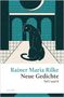 Rainer Maria Rilke: Rilke - Neue Gedichte Teil I und II, Buch