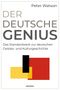 "Der deutsche Genius" von Peter Watson, mit einem abstrakten Design aus schwarzen, gelben und roten Rechtecken.