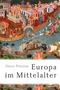 Henri Pirenne: Europa im Mittelalter. Mittelalterliche Illustration einer Stadt mit Wasser, Booten und Menschen in bunten Gewändern., Buch