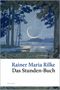 Rainer Maria Rilke, Das Stunden-Buch.  
Illustration: Wald mit Halbmond, ruhige Landschaft, Wasser und Bäume., Buch