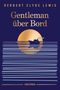 „Gentleman über Bord“ von Herbert Clyde Lewis. Eine stilisierte Illustration eines Schiffs vor einem goldenen Sonnenuntergang., Buch
