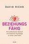 "DAVID RICHO. BEZIEHUNGSFÄHIG. Mit buddhistischer Weisheit und westlicher Psychologie zu echter Liebe finden." Lotusblüte., Buch
