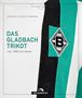 Stefan Appenowitz: Das Gladbach-Trikot, Buch