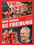 Christoph Beutenmüller: Dein Verein. SC Freiburg, Buch