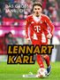 "DAS GROSSE FANBUCH" und "LENNART KARL" in großen Buchstaben. Ein Fußballspieler in rotem Trikot rennt mit dem Ball., Buch