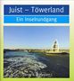 Günter G. A. Marklein: Juist - Töwerland, Buch