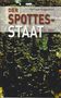 „DER SPOTTES-STAAT Eine Satire“ von Christoph Brüggentisch. Stadtansicht bei Nacht., Buch