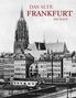 Franz Rittweger: Das alte Frankfurt am Main, Buch