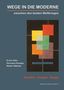 Kathrin Schade: Wege in die Moderne - Gemälde, Graphik, Design zwischen den beiden Weltkriegen, Buch