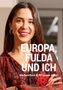 Europa, Fulda und Ich, Buch