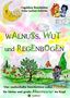 Magdalena Brandstötter: Walnuss, Wut und Regenbogen, Buch