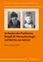 Walentin Belentschikow: Im Namen des Pazifismus: Wassili W. Wereschtschagin und Bertha von Suttner, Buch