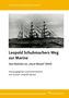 : Leopold Schuhmachers Weg zur Marine - Vom Dänholm zur "Horst Wessel" (1937), Buch