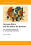 Helmut Grugger: Hermann Broch und der Roman der Moderne, Buch