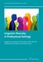 Linguistic Diversity in Professional Settings, Buch