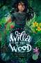 Robert Beatty: Willa of the Wood - Das Geheimnis der Wälder, Buch