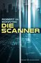 Robert M. Sonntag: Die Scanner, Buch