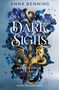 Anna Benning: Dark Sigils - Was die Magie verlangt, Buch