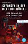 Fabian Lenk: Gefangen in der Welt der Würfel. Die Gefahr in den Dungeons. Ein Abenteuer für Minecrafter, Buch