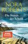 Nora Roberts: Die Stunde der Schuld, Buch