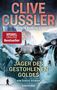 Clive Cussler: Jäger des gestohlenen Goldes, Buch