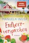 Manuela Inusa: Erdbeerversprechen, Buch, Buch