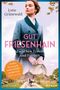 Lotte Grünewald: Gut Friesenhain - Zwischen Traum und Freiheit, Buch