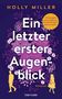 Holly Miller: Ein letzter erster Augenblick, Buch