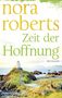 Nora Roberts: Zeit der Hoffnung, Buch