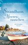 Caroline Säfstrand: Strandhaus Meeresrauschen, Buch